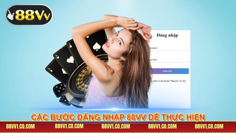 Các bước đăng nhập 88VV dễ thực hiện