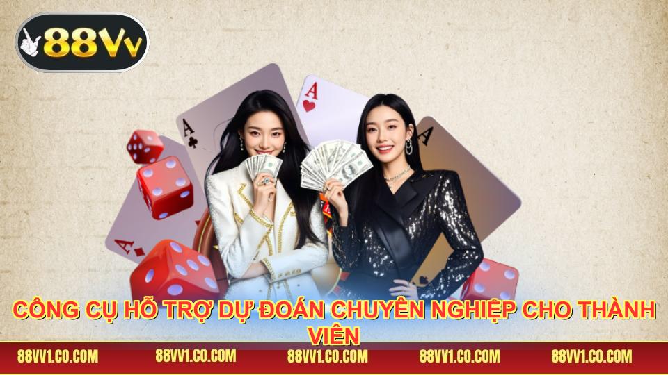 Công cụ hỗ trợ dự đoán chuyên nghiệp cho thành viên