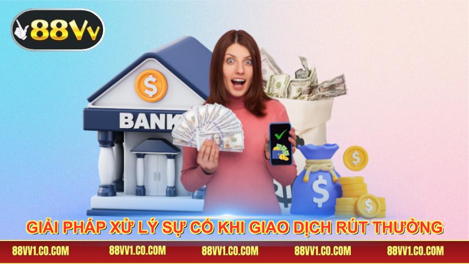 Giải pháp xử lý sự cố khi giao dịch rút thưởng