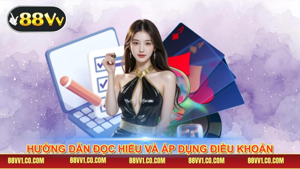 Hướng dẫn đọc hiểu và áp dụng điều khoản