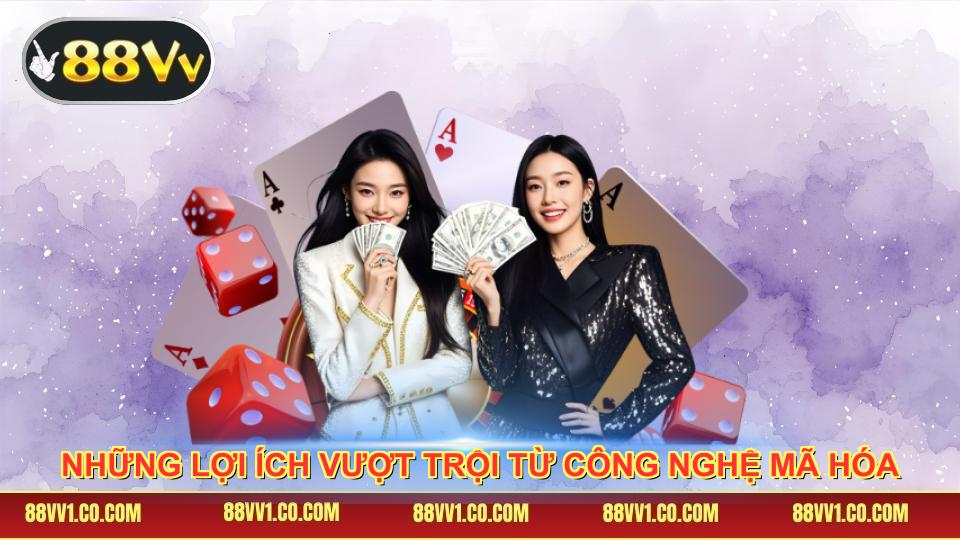 Những lợi ích vượt trội từ công nghệ mã hóa