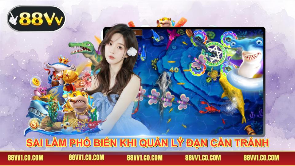 Sai lầm phổ biến khi quản lý đạn cần tránh