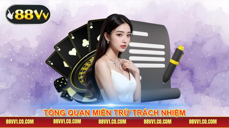 Tổng quan miễn trừ trách nhiệm và ý nghĩa pháp lý